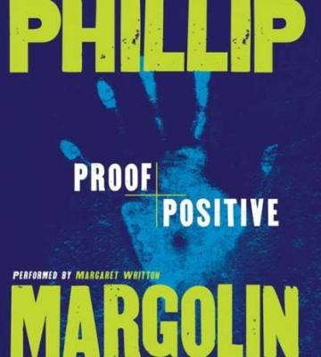Proof Positive - Phillip  Margolin Amanda Jaffe Series