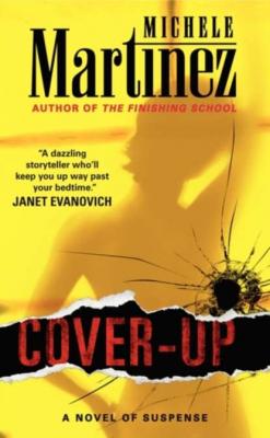 Cover-up - Michele  Martinez A Melanie Vargas Mystery
