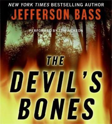Devil's Bones - Jefferson  Bass Body Farm Novel
