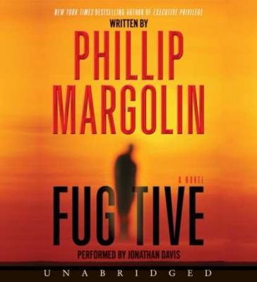 Fugitive - Phillip  Margolin Amanda Jaffe Series