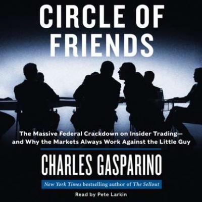 Circle of Friends - Charles Gasparino 