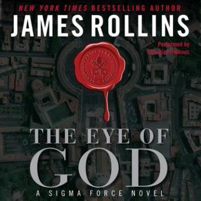 Eye of God - James Rollins Sigma Force Novels