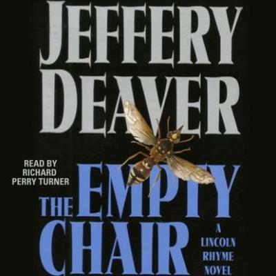 Empty Chair - Jeffery Deaver Lincoln Rhyme Novel