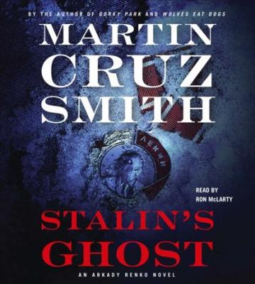 Stalin's Ghost - Martin Cruz Smith 