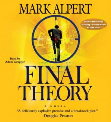 Final Theory - Mark  Alpert 