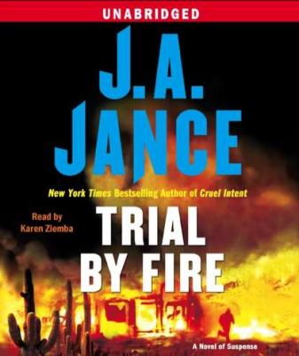 Trial By Fire - J.A.  Jance 