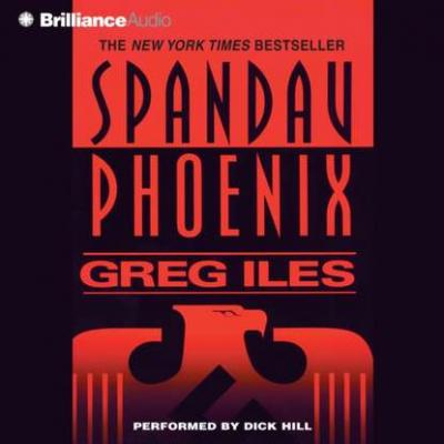 Spandau Phoenix - Greg  Iles 