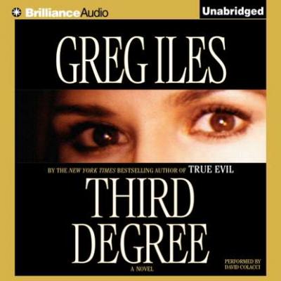 Third Degree - Greg  Iles 