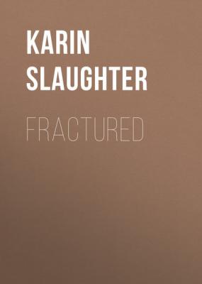 Fractured - Karin Slaughter Will Trent