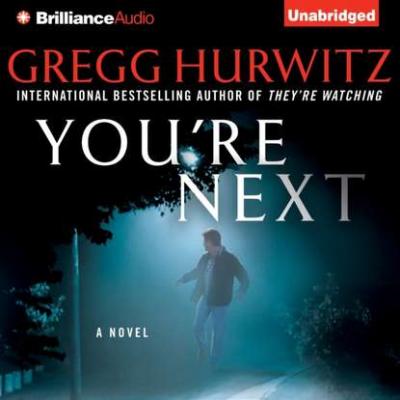 You're Next - Gregg  Hurwitz 