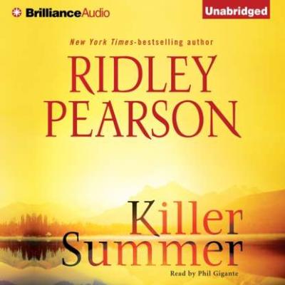 Killer Summer - Ridley  Pearson Sun Valley Series