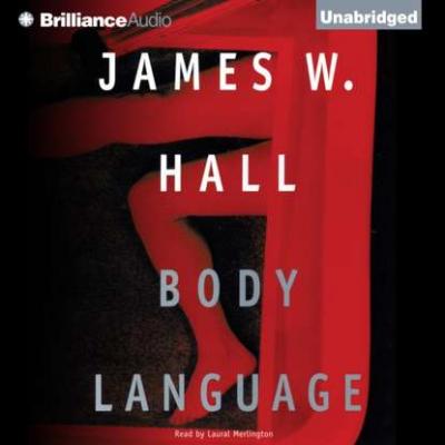 Body Language - James W. Hall 