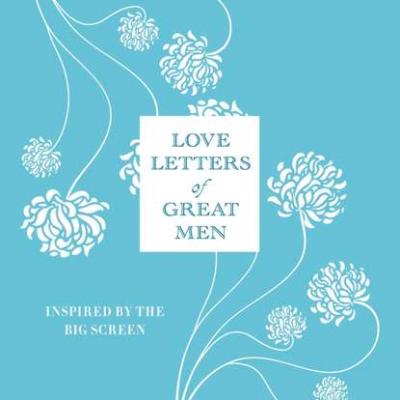 Love Letters of Great Men - Группа авторов 