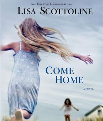 Come Home - Lisa Scottoline 