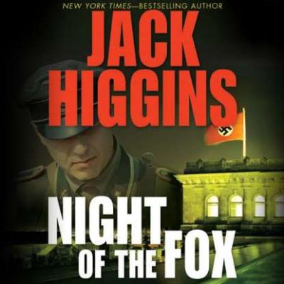 Night of the Fox - Jack  Higgins Dougal Munro/Jack Carter Series