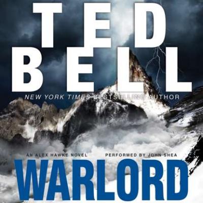 Warlord - Ted  Bell Hawke Series