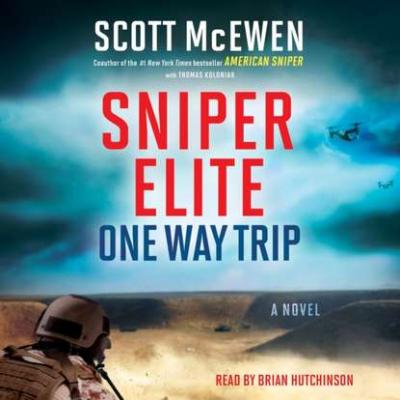 Sniper Elite: One Way Trip - Scott  McEwen 