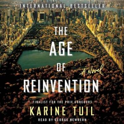 Age of Reinvention - Karine Tuil 