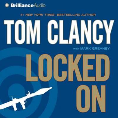 Locked On - Tom Clancy A Jack Ryan Novel