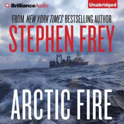 Arctic Fire - Stephen  Frey Red Cell Trilogy