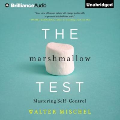 Marshmallow Test - Walter  Mischel 
