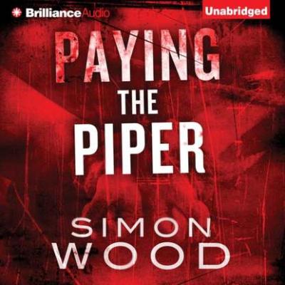Paying the Piper - Simon  Wood Fleetwood and Sheils