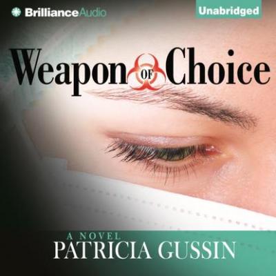Weapon of Choice - Patricia Gussin 