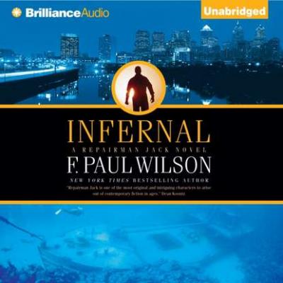 Infernal - F. Paul Wilson Repairman Jack Series