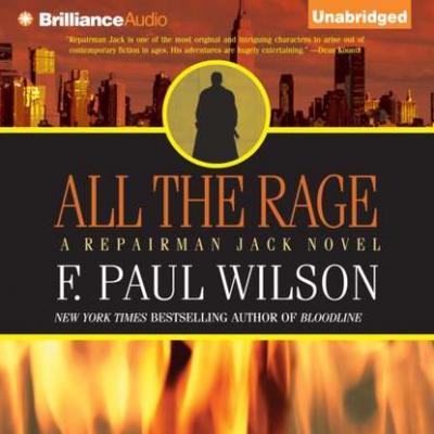 All the Rage - F. Paul Wilson Repairman Jack Series