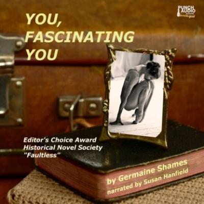 You, Fascinating You (Unadbridged) - Germaine W. Shames 