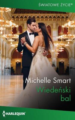 Wiedeński bal - Michelle Smart Światowe życie