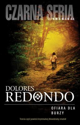 Ofiara dla burzy - Dolores Redondo Czarna Seria