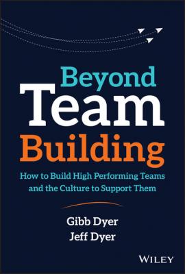 Beyond Team Building - W. Gibb Dyer, Jr. 