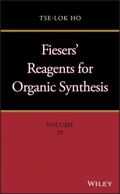 Fiesers' Reagents for Organic Synthesis - Tse-Lok Ho 