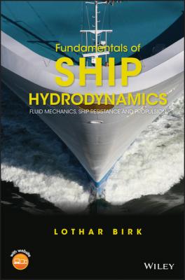 Fundamentals of Ship Hydrodynamics - Lothar Birk 