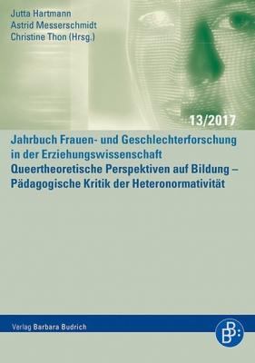 Queertheoretische Perspektiven auf Bildung - Группа авторов Jahrbuch Frauen- und Geschlechterforschung in der Erziehungswissenschaft