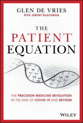 The Patient Equation - Glen de Vries 