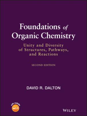 Foundations of Organic Chemistry - David R. Dalton 