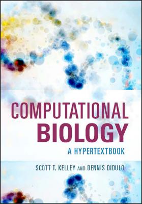 Computational Biology - Scott T. Kelley 