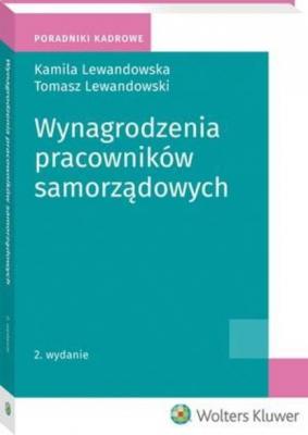 Wynagrodzenia pracowników samorządowych - Tomasz Lewandowski poradniki kadrowe
