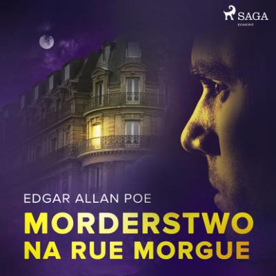Morderstwo na Rue Morgue - Эдгар Аллан По 