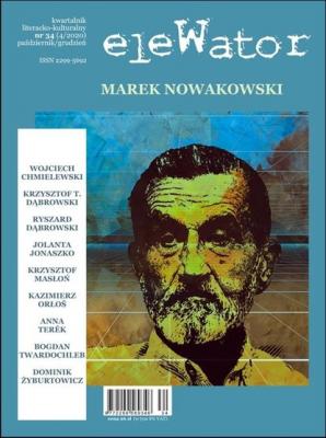 eleWator 34 (4/2020) – Marek Nowakowski - Praca zbiorowa kwartalnik literacko-kulturalny 'eleWator'
