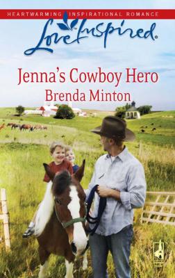 Jenna's Cowboy Hero - Brenda Minton Mills & Boon Love Inspired