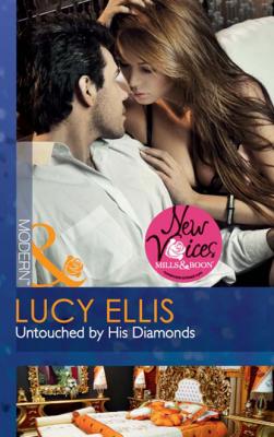 Untouched by His Diamonds - Lucy Ellis Mills & Boon Modern