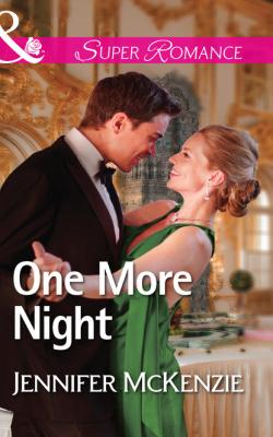 One More Night - Jennifer McKenzie Mills & Boon Superromance
