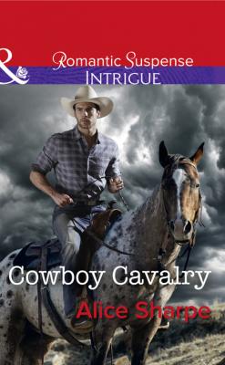Cowboy Cavalry - Alice Sharpe Mills & Boon Intrigue