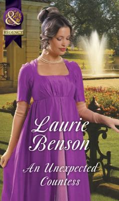 An Unexpected Countess - Laurie Benson Mills & Boon Historical