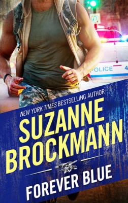 Forever Blue - Suzanne  Brockmann Mills & Boon M&B