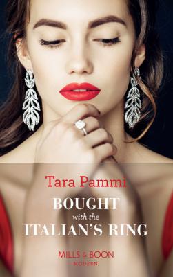 Bought With The Italian's Ring - Tara Pammi Mills & Boon Modern