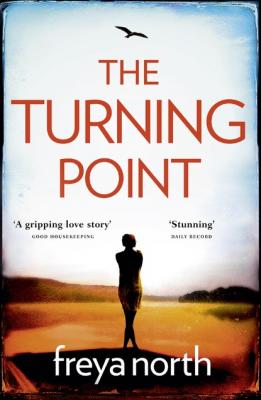 The Turning Point - Freya  North 